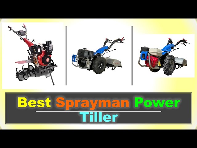 Best Sprayman Power Tiller in India with Price 2025 ⚡ Best Sprayman Power Tiller⚡