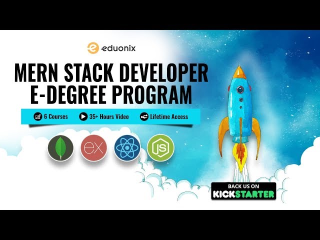 MERN Stack Developer E-Degree By Eduonix  | Kickstarter