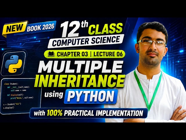Multiple Inheritance in Python | Class 12 Computer Science Chapter 03 | New Book 2026