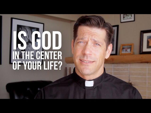 Is God in the Center of Your Life?