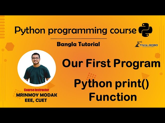 1.  Python Print ()  Function |  Python Bangla Tutorial – Mrinmoy Modak