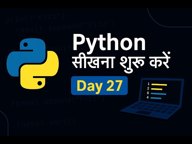 Python Full Course in Hindi 🐍  Day 27 Beginner to Advanced  Free Coding Class By Aditya Kumar-Ducat