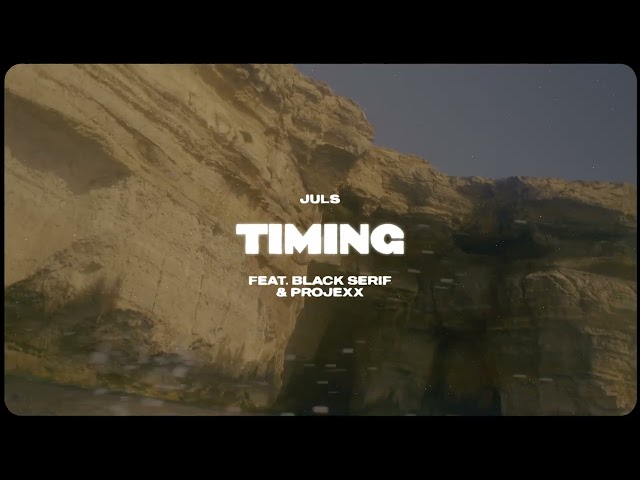 Juls — Timing feat  Black Sherif & Projexx