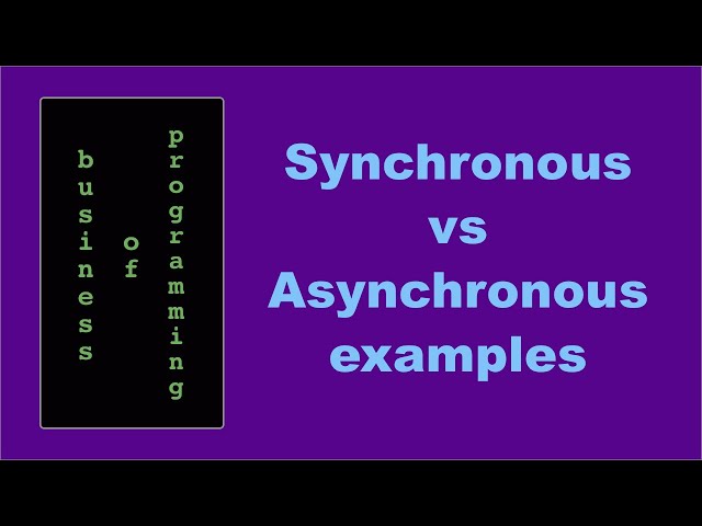 Synchronous and Asynchronous Programming: Programming 101