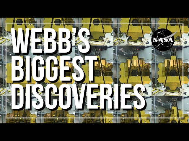 Webb’s Biggest Discoveries: Four Years of Science