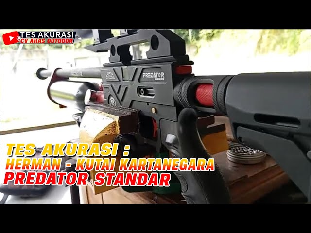 ACCURACY TEST OF THE STANDARD PREDATOR AIR RIFLE ORDERED BY BOSS HERMAN, KUTAI KARTANEGARA