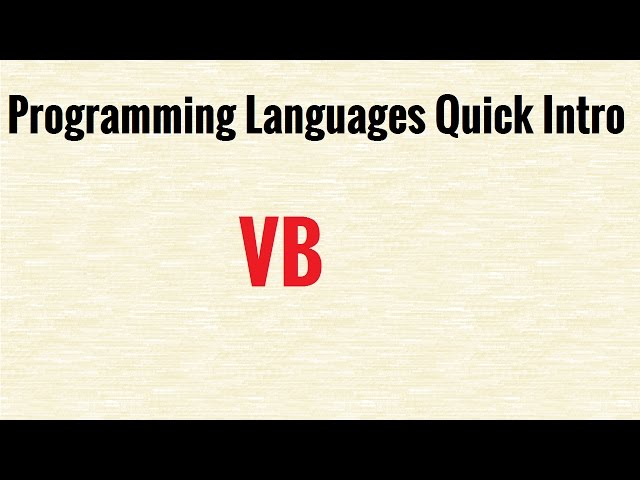 Programming Languages Quick Intro: Episode 3: Visual Basic