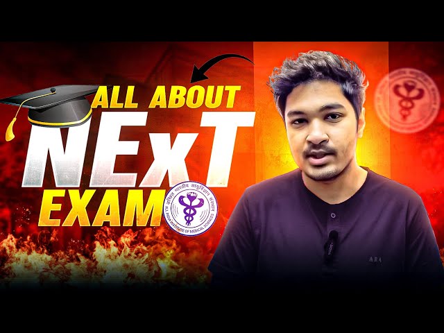 NEXT Exam Full Details 🔥 || Must Know Before Planning MBBS Abroad!