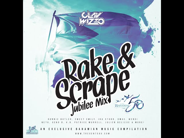 Bahamian Music Rake & Scrape Jubilee Mix - ClayWizzo