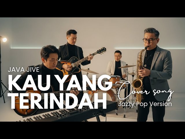 Java Jive - Kau Yang Terindah | Smooth Jazz Cover Lagu Pop Hits Indonesia – Versi Cozy Jazzy