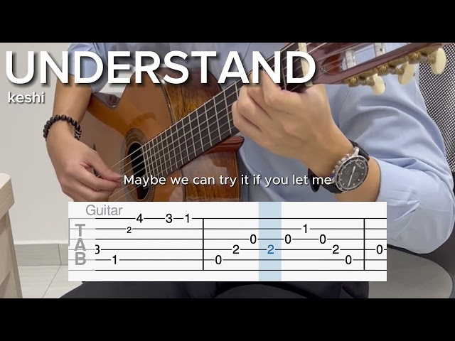 UNDERSTAND by keshi (EASY Guitar Tab)