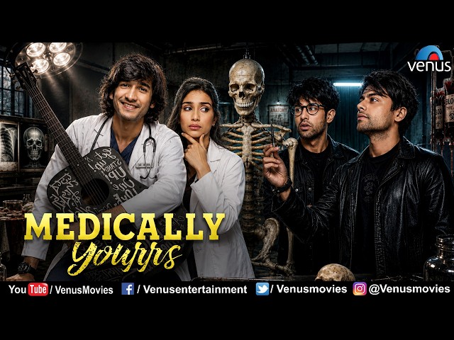 Medically Yourrs | Hindi Full Movie | Shantanu Maheshwari, Shruti Bapna | Hindi Movie 2026