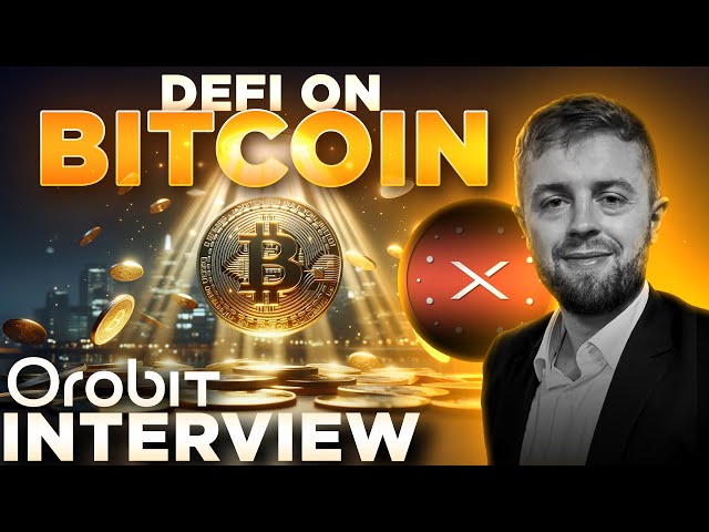 The Rise of Bitcoin DeFi & RWA🟠Orobit CEO INTERVIEW