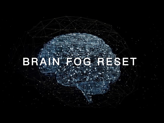 Brain Fog Reset — Stop Overthinking & Reduce Mental Fatigue | 40Hz Gamma