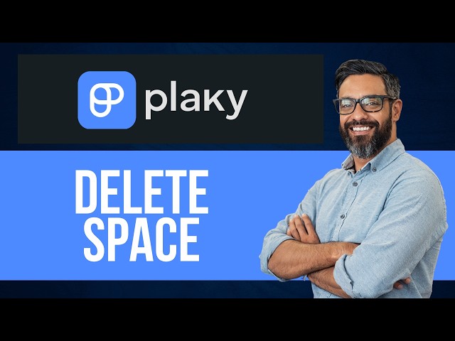How to Delete Space on Plaky — Step by Step Plaky Tutorial