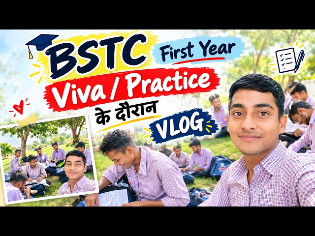 😅Bstc First Year Viva/Practice Ho Gya | College Life Vlog | Bstc Final Lesson Plan | Reet Students