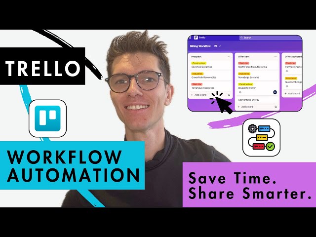 Automate Your Workflow with Trello | Centralize & Share Information Easily