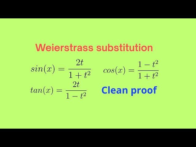 The Weierstrass substitution: A Complete Derivation
