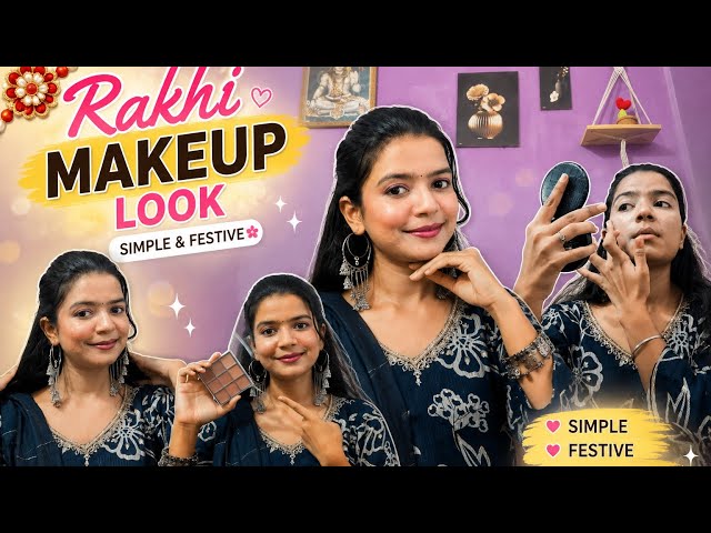 Rakhi Makeup Look ✨ Simple & Festive Makeup for Rakhi | Easy Makeup Look