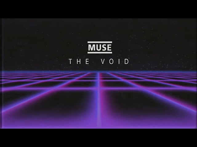 The Void [MUSE] with lyrics