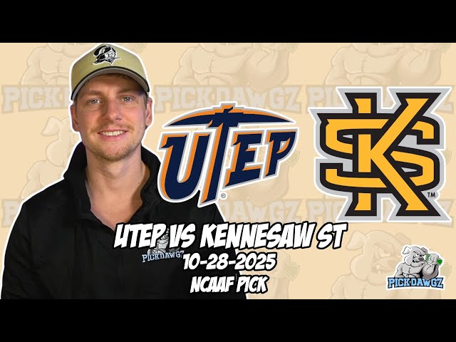 UTEP vs Kennesaw State 10/28/25 College Football Picks & Predictions | Week 10 NCAAF