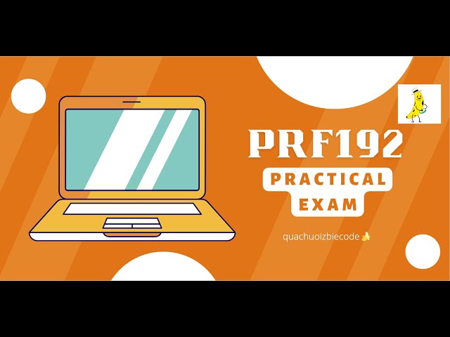 PRF192 | Cùng nhau chinh phục điểm 10 PE | Code cùng chuối 🍌