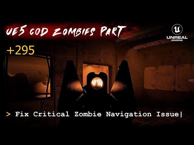 UE5 CoD Zombies Tutorial Part 295: Fix Critical Zombie Navigation Issue