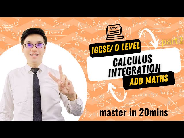 Calculus- Integration Application (IGCSE/GCE O Level ADD MATHS) 0606
