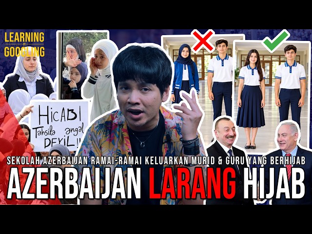 NEGARA 96% MUSLIM LARANG HIJAB DI SEKOLAH! Murid Dikeluarkan, Guru Dipecat! | Learning By Googling