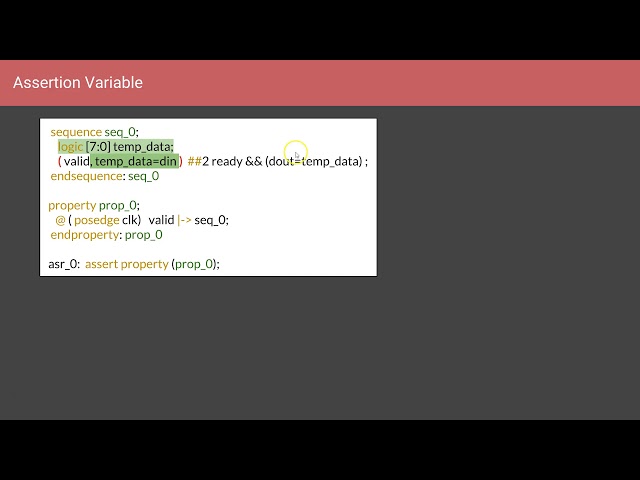 Course : Systemverilog Assertions : L13.1 : Assertion Variables