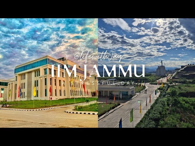 24hrs in an IIM | IIM Jammu