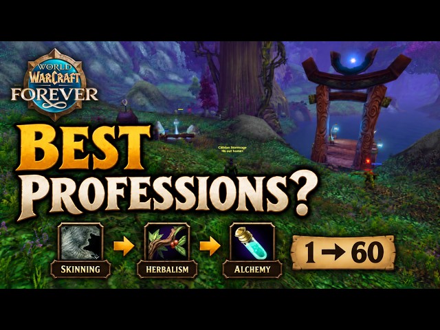 Best Professions for WoW Forever Launch? Here’s My Plan