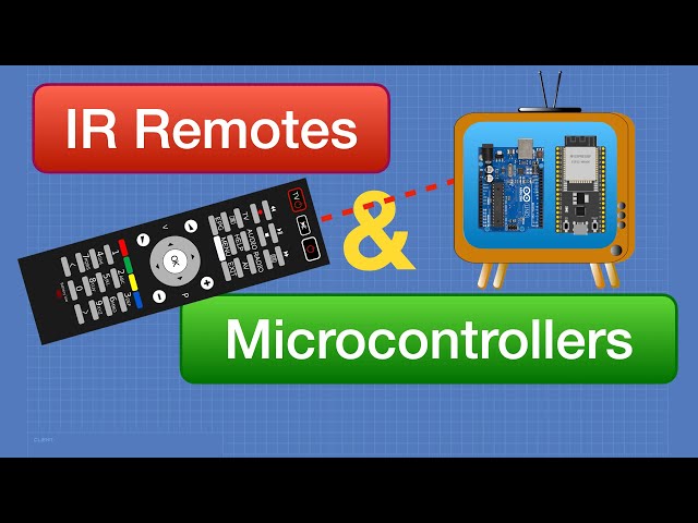 IR Remotes & Microcontrollers - Arduino & ESP32