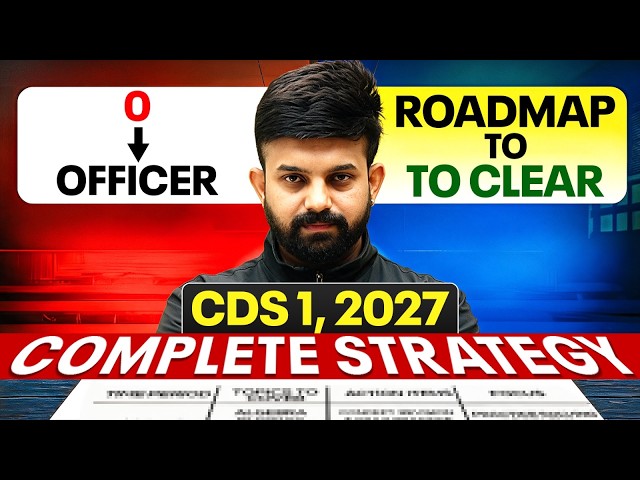 CDS 1, 2027 Complete Exam Strategy 🔥 | How To Score Good Marks in CDS 2027 | UPSC CDS Exam 2027 DW