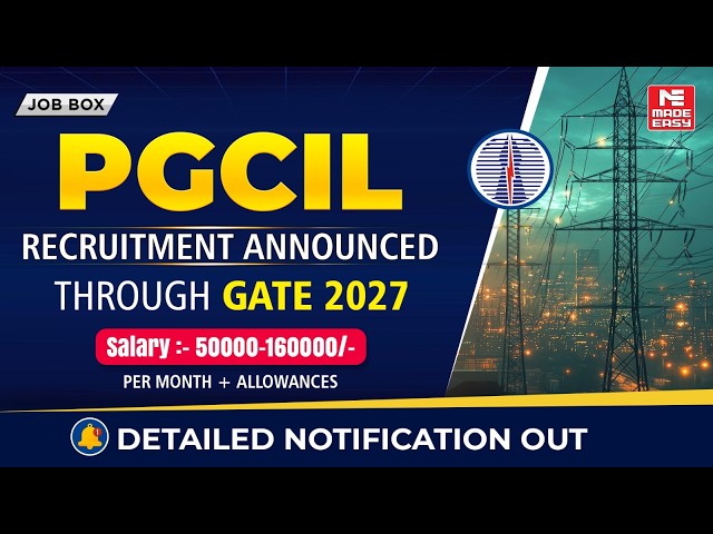 POWERGRID Recruitment Through GATE 2027 | PGCIL Engineer Trainee | ₹22.5 LPA Salary | MADE EASY