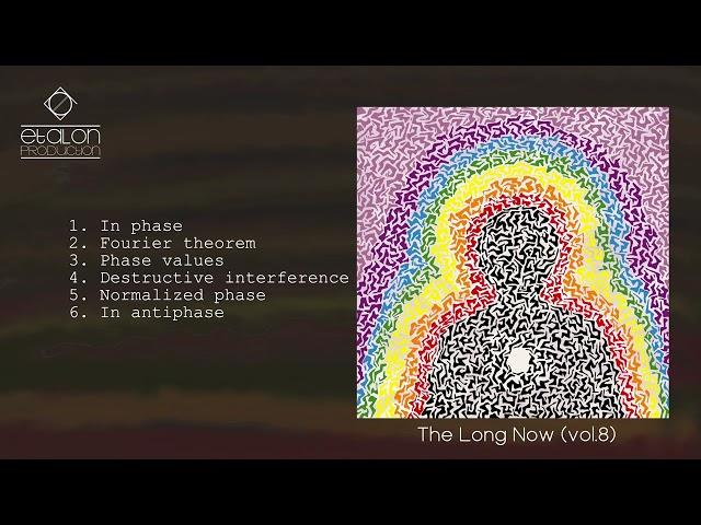 Etalon Production - Normalized phase | The Long Now (vol.8) 2026 | PATRYK JAWORSKI