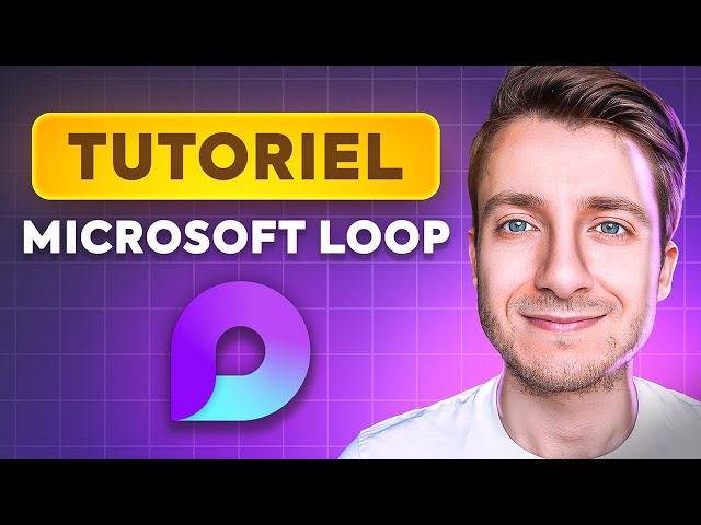 Microsoft Loop : Le guide ultime | Tutoriel pour débutants