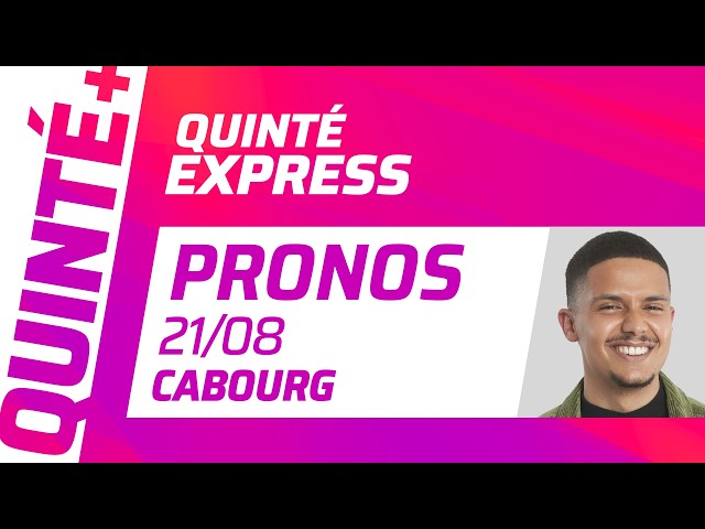PRONOSTICS QUINTÉ+ DU 21 AOÛT À CABOURG (R1C4) : QUINTÉ EXPRESS