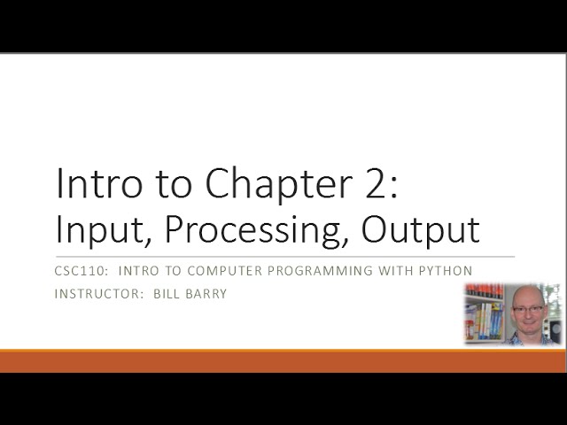 Python-2a - Input, Processing, and Output