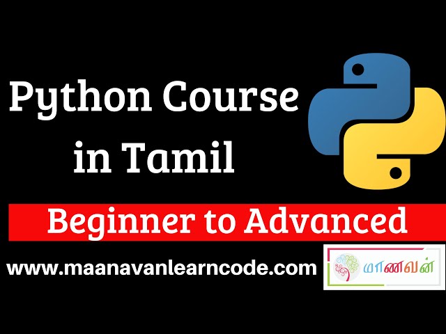 Python Full Course in Tamil - Beginner to Advanced | Python Tamil Tutorial | MaanavaN Learn Code