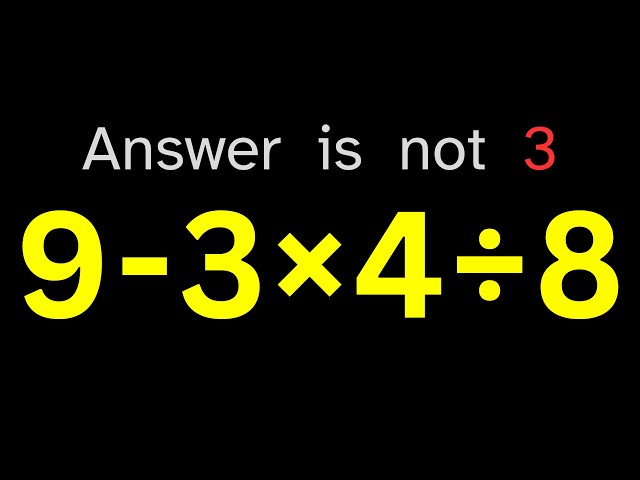 The 4th Grade Math Problem That Nobody Can Solve!