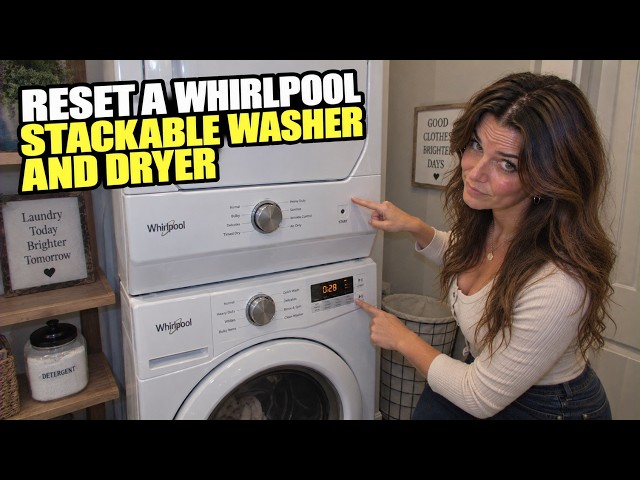 How to Reset a Whirlpool Stackable Washer and Dryer