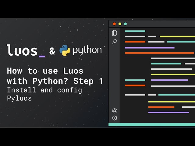 How to use Luos with Python? Step 1 - Install and config Pyluos