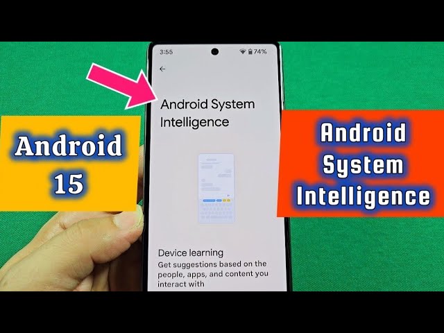 Clear all data learned Android System Intelligence Android 15 phone 