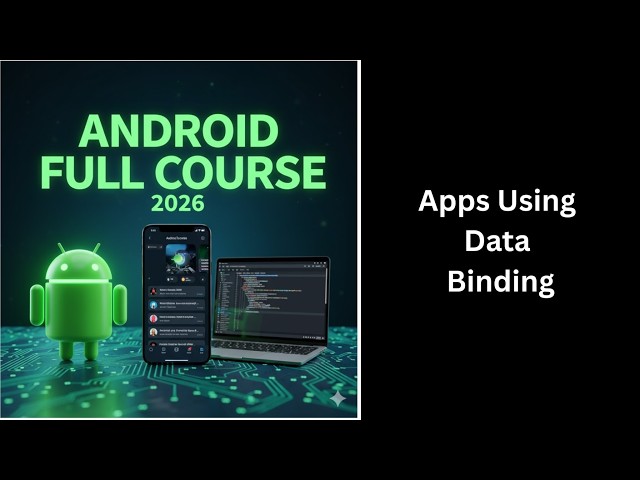 (517) Build Android Apps Using Data Binding | Kotlin & XML | Android Studio