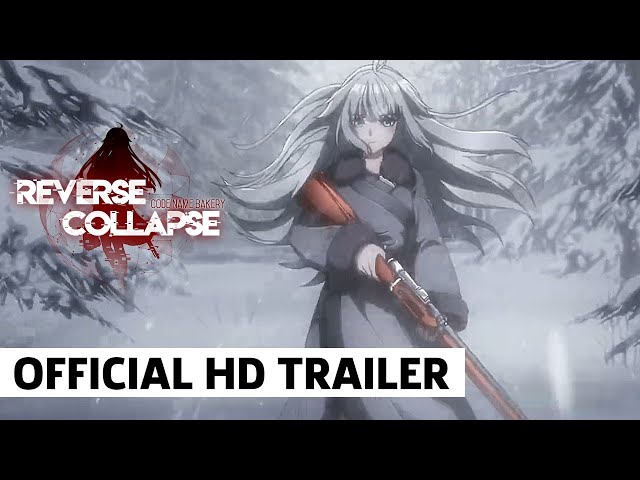 Reverse Collapse - Code Name Bakery Cinematic Trailer