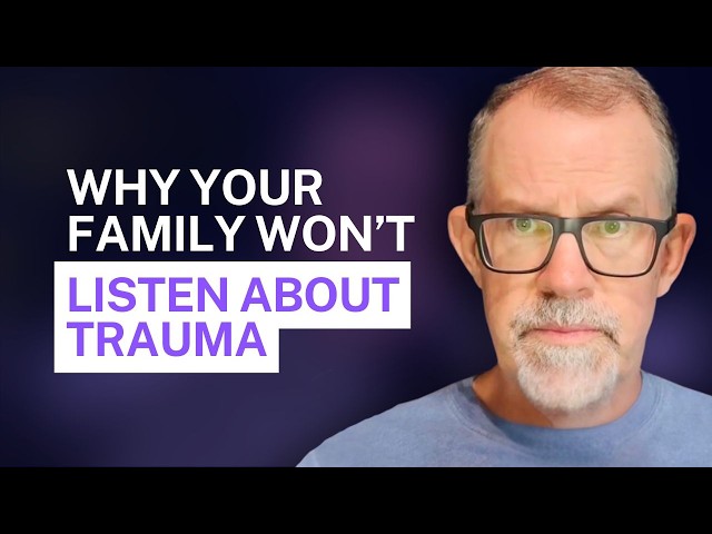 Why Your Family Won't Acknowledge Their Trauma