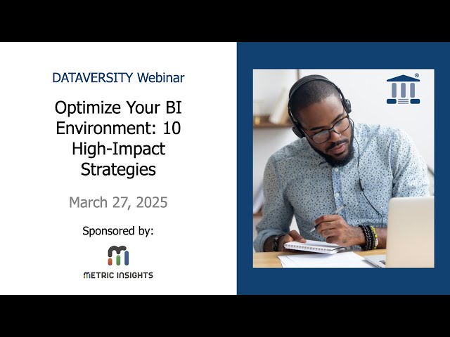 Optimize Your BI Environment: 10 High Impact Strategies