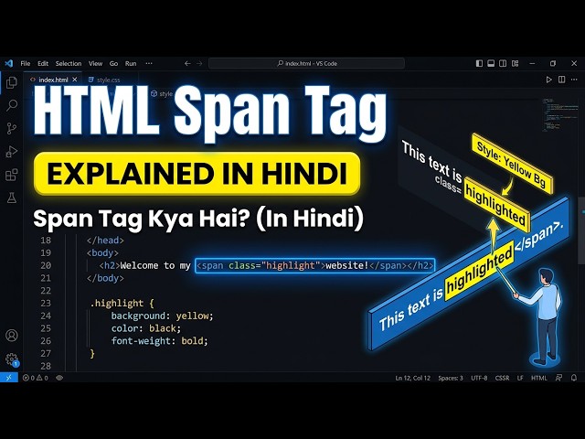 HTML Span Tag Explained in Hindi | Span Tag Kya Hai? | HTML Tutorial for Beginners