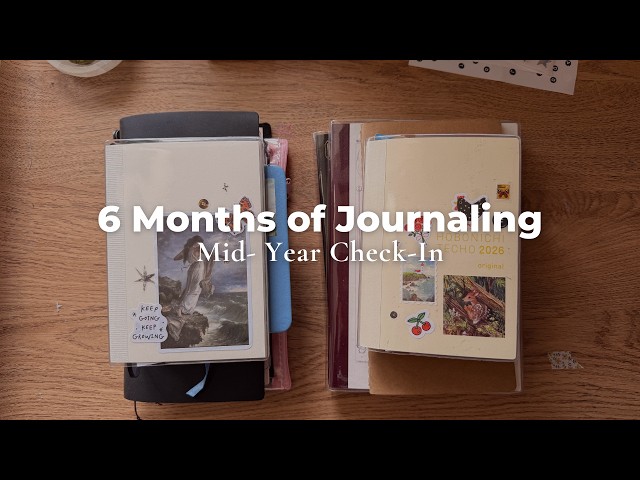 My 2026 Mid-Year Journaling Check-In | 6 Months of Journaling, What's Worked/Hasn't & What's Next⭐️